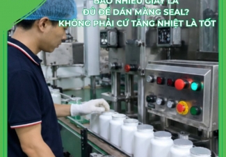 thời gian dán màng seal